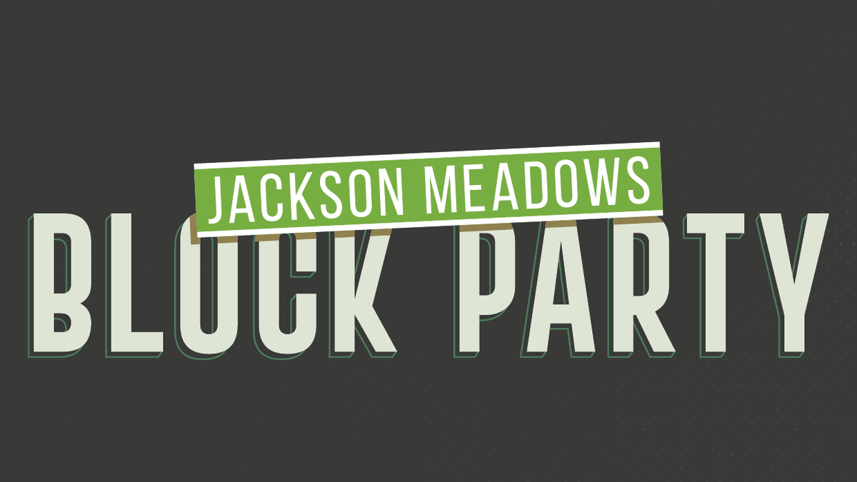 Jackson Meadows Block Party